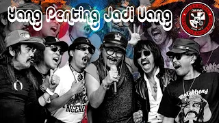 yang penting jadi uang