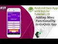 19 Multiple Choice Quiz App with SQLite Integration Part 19 - Adding More Code