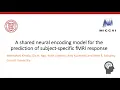 A shared neural encoding model for the prediction of subject-specific fMRI response MICCAI 2020
