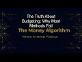 The Truth About Budgeting Why Most Methods Fail