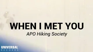 apo hiking society when i met you official lyric video 
