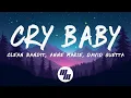 Download Lagu Clean Bandit \u0026 David Guetta - Cry Baby (Lyrics) feat. Anne-Marie