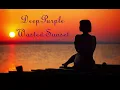 Download Lagu Deep Purple - Wasted Sunset (1984 Perfect Strangers)