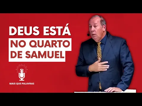 Download MP3 DEUS ESTÁ NO QUARTO DE SAMUEL - Pr Daniel Moreira