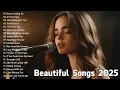 Download Lagu Beautiful Songs 2025 | Easy-Listening Sad Love Songs Playlist