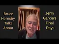 Jerry s Garcia s Final Days Bruce Hornsby s Perspective