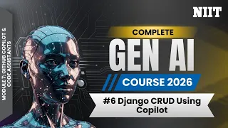 Django REST API with GitHub Copilot Build CRUD APIs Using Python MongoDB NIIT GenAI Course M7S6