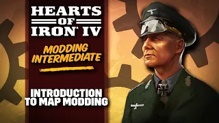 Hearts of Iron IV Intermediate Modding Guide Part 1 - Map modding
