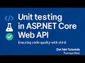 Unit Testing ASP NET Core Web API with xUnit AAA Pattern Guide