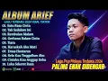 Lagu Lagu Arief Putra Terhits 2025 Viral Ditiktok | BIKIN GALAU BANGET!!!COCOK MENEMANI KERJA
