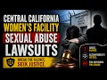 Central California Women s Facility Sexual Abuse Lawsuits CCWF Prison Abuse Allegations