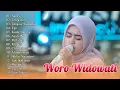 Download Lagu Full Album Woro Widowati . Hits 2023 . Jawa Akustik