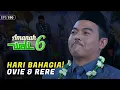 Lagu Hari Bahagia! Ovie \u0026 Rere Akhirnya Menikah | Amanah Wali 6 Eps. 190