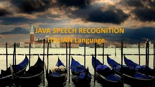 Java Speech Recognition Tutorial 1 2 Italian Language