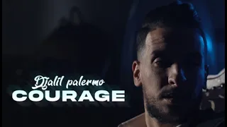 Djalil Palermo Courage Official Video Music  Djalil Palermo Courage Official Video Music