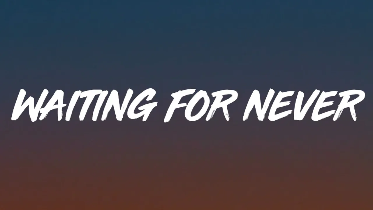 Post Malone - Waiting For Never (Lyrics)