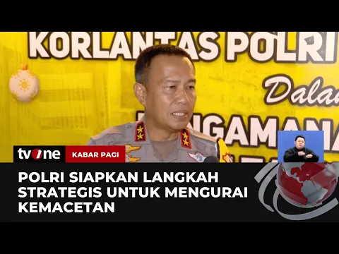 Arus Libur Natal, Polri Siapkan Langkah Strategis Untuk Mengurai Kemacetan | Kabar Pagi tvOne