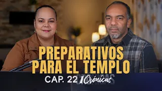 "Preparativos para el Templo" 1 CRÓNICAS 22 #ConociendolaPalabradeDios#396