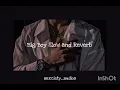 Download Lagu Big Boy - Slow and Reverb