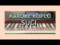Download Lagu SUCI DIMANA KINI KOU BERADA.KAROKE KOPLO NADA WANITA RENDAH.COVER PA700.SUCI.PUDAR GAZA. BY KK RIMA