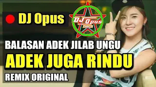 Download DJ ADEK JUGA RINDU VS ADEK BERHIJAB UNGU🎵LAGU TIK TOK TERBARU REMIX TERBARU 2019 MP3