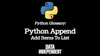 Python Glossary Append - Add Items To List