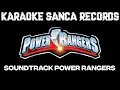 Lagu KARAOKE SANCA RECORDS - SOUNDTRACK POWER RANGERS