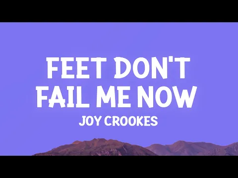 Download MP3 Joy Crookes - Feet Don't Fail Me Now (Lyrics)