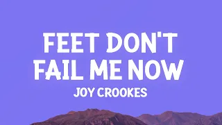 Joy Crookes Feet Don T Fail Me Now Lyrics 