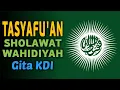 Download Lagu TASYAFU'AN - SHOLAWAT WAHIDIYAH | Gita KDI | Video Spektrum