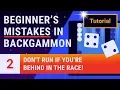 Beginner s Mistakes in Backgammon - Lesson 2 of 12