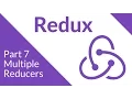 Multiple Reducers - Redux Part 7