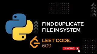 609 Find Duplicate File in System Python LeetCode