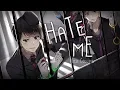 Download Lagu Nightcore ↬ Hate me [lyrics]