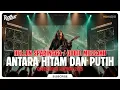 Lagu ANTARA HITAM DAN PUTIH (OBBIE MESSAKH / HELLEN SPARINGGA) | COVER ROCK VERSION 2025