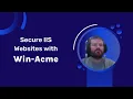 How to Secure IIS Websites with Win-Acme