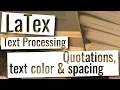 Latex Playlist - Quotations text colors and spacing
