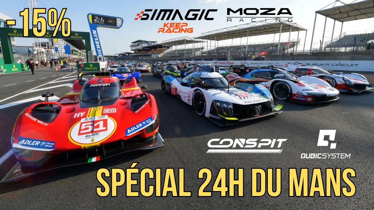 24h du Mans : les meilleures promos Sim Racing du week-end (Moza, Simagic, Conspit…)