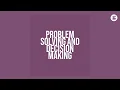 Problem Solving and Decision Making