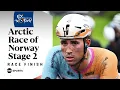 BACK IN TOP FORM Men s 2026 Arctic Race of Norway Stage 2 Final KM s TNT Sports Cycling