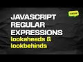 Javascript Regular Expressions Lookaheads and LookBehinds