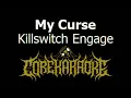 Killswitch Engage - My Curse [Karaoke Instrumental]