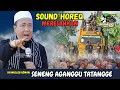 Lagu KH. Musleh Adnan Terbaru 2025 – Sound Horex Meresahkan! Senneng Aganggu Tatangge