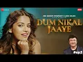 Download Lagu Dum Nikal Jaaye | Anu Malik x Senjuti Das | Shakeel Azmi | Zee Music Originals
