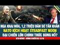 Download Lagu CỰC NÓNG Nga khai hỏa 1,2 triệu dân sơ tán khẩn, NATO kích hoạt Steadfast Noon ĐẠI CHIẾN LỚN bùng nổ
