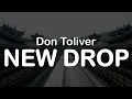 Download Lagu Don Toliver - NEW DROP (Clean Lyrics)