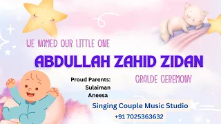 abdullah zahid zidan cradle ceremony 91 7025363632 singing couple music studio