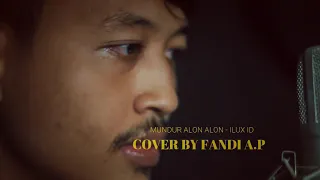 Download Mundur alon-alon(cover) by Fandi A.P MP3