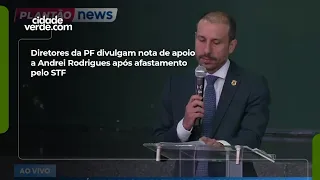 Diretores da PF divulgam nota de apoio a Andrei Rodrigues após afastamento pelo STF