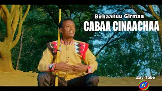 Birhaanuu Girmaa CABAA CINAACHAA New Ethiopian Oromo Music 2024 Official Video 